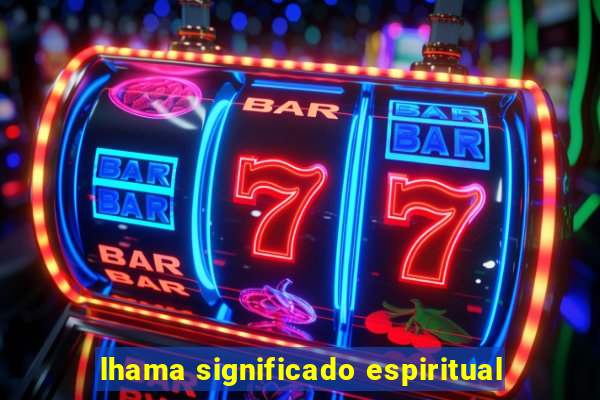 lhama significado espiritual